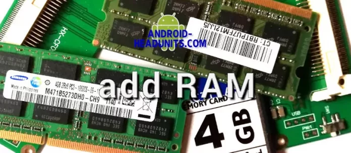 Add RAM to android headunit