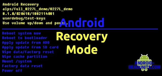 Android headunit recovery mode